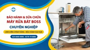 Trung Tâm Bảo Hành Sửa Chữa Máy Rửa Bát Boss Tại Nhà – Giá Rẻ, Có Mặt Sau 15 Phút